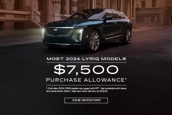 Most 2024 LYRIQ models. $7,500 Purchase Allowance.